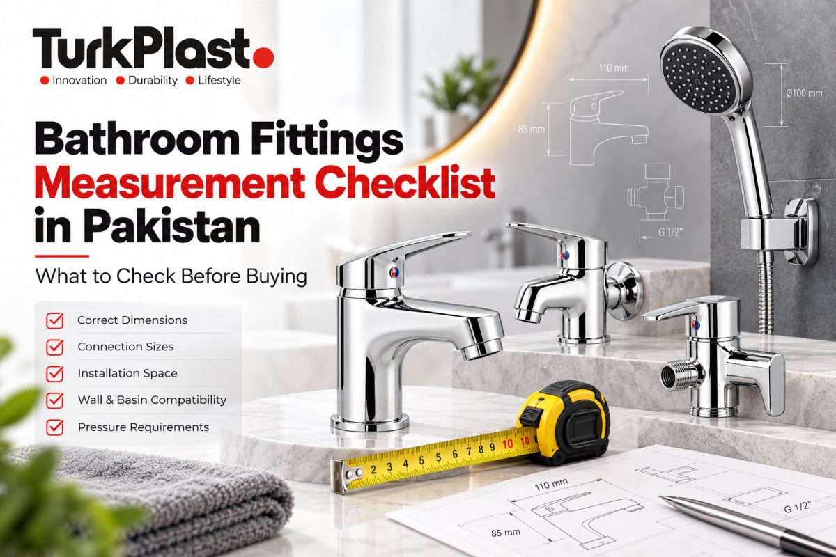 Bathroom fittings measurement checklist for Pakistani homes.